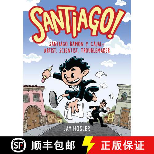 【3-4周达】精装 Santiago!: Santiago Ramón y Cajal!Artist, Scientist, Troublemaker [9780823450367]