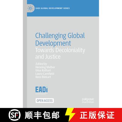 【3-4周达】Challenging Global Development : Towards Decoloniality and Justice [9783031303104]