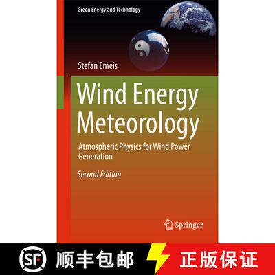 【3-4周达】精装 Wind Energy Meteorology : Atmospheric Physics for Wind Power Generation (Second Editi... [9783319728582]