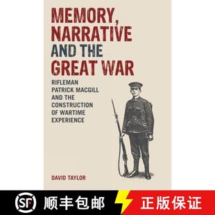Rifleman and 4周达 Memory War 9781846318719 Wart... Construction the Narrative Macgill Great Patrick