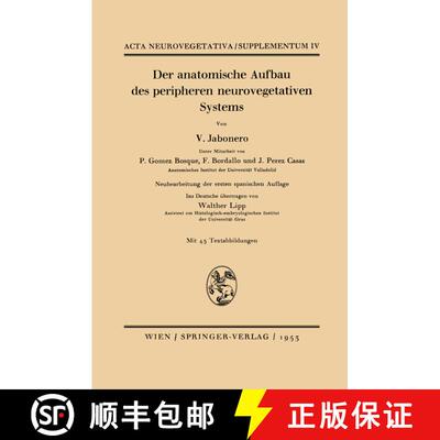 【3-4周达】Der anatomische Aufbau des peripheren neurovegetativen Systems [9783211803035]