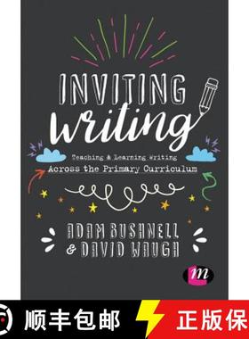 【3-4周达】Inviting Writing: Teaching and Learning Writing Across the Primary Curriculum [9781473991613]