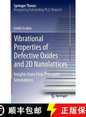 【3-4周达】Vibrational Properties of Defective Oxides and 2D Nanolattices : Insights from First-Princ... [9783319071817]