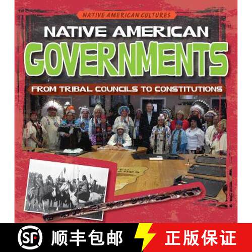 【3-4周达】精装 Native American Governments: From Tribal Councils to Constitutions [9781538208861]