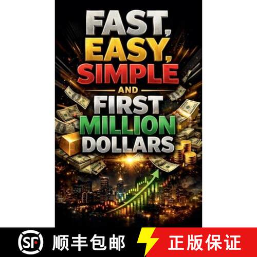 【3-4周达】Fast, Easy, Simple And First Million Dollars [9798233964442]