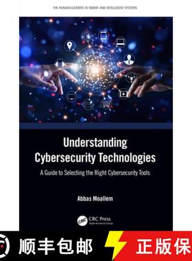 【3-4周达】Understanding Cybersecurity Technologies: A Guide to Selecting the Right Cybersecurity Tools [9780367457457]