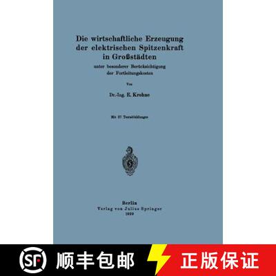 【3-4周达】Die wirtschaftliche Erzeugung der elektrischen Spitzenkraft in Großstädten : unter beson... [9783642899874]