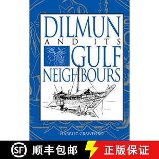 Dilmun and Its Neighbours 4周达 Gulf 9780521583480