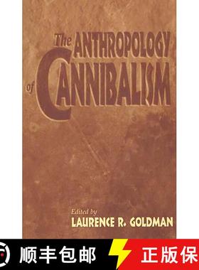【3-4周达】The Anthropology of Cannibalism [9780897895972]
