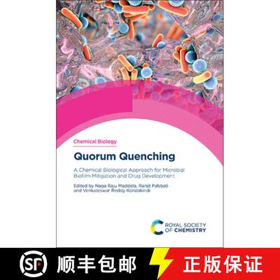 【3-4周达】Quorum Quenching : A Chemical Biological Approach for Microbial Biofilm Mitigation and Dru... [9781839167614]