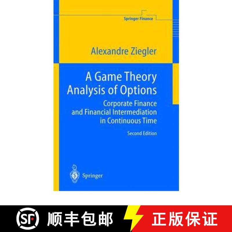 【3-4周达】A Game Theory Analysis of Options : Corporate Finance and Financial Intermediation in Cont... [9783642058462]