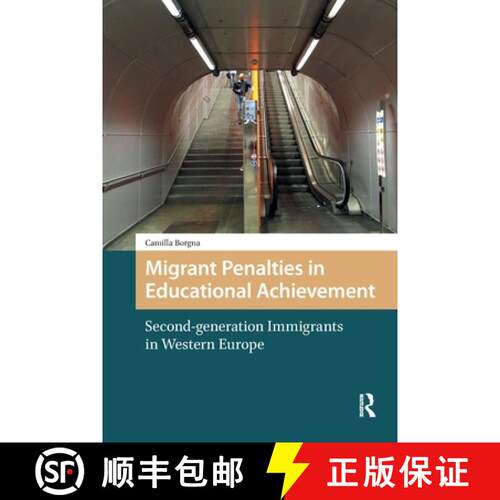 【3-4周达】Migrant Penalties in Educational Achievement: Second-generation Immigrants in Western Europe [9781041182856]