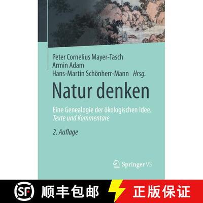【3-4周达】Natur denken : Eine Genealogie der ökologischen Idee. Texte und Kommentare (2. Auflage 20... [9783658246341]