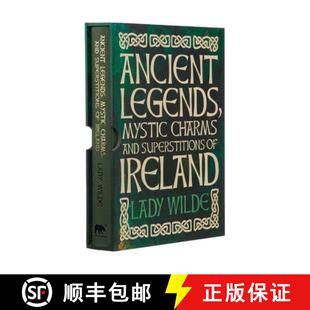 【3-4周达】精装 Ancient Legends, Mystic Charms and Superstitions of Ireland: Deluxe Slipcase Edition [9781839407024]