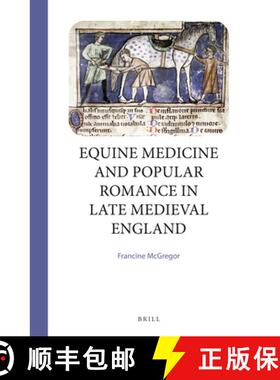 预订 Equine Medicine and Popular Romance in Late Medieval England [9789004501256]