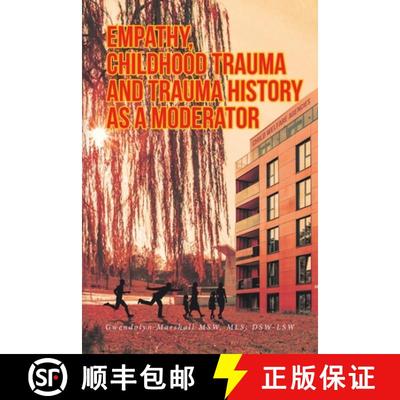 【3-4周达】Empathy, Childhood Trauma and Trauma History as a Moderator [9781685261726]