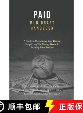 预订 Paid: A Guide To Maximizing Your Bonus, Simplifying The Money Game, and Securing Your Future [9780692161203]