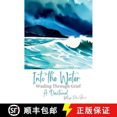 【3-4周达】Into the Water: Wading Through Grief [9781961605084]