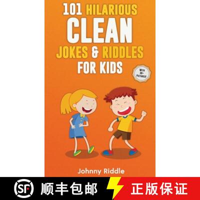【3-4周达】精装 101 Hilarious Clean Jokes & Riddles For Kids: Laugh Out Loud With These Funny and Cle... [9781970177107]