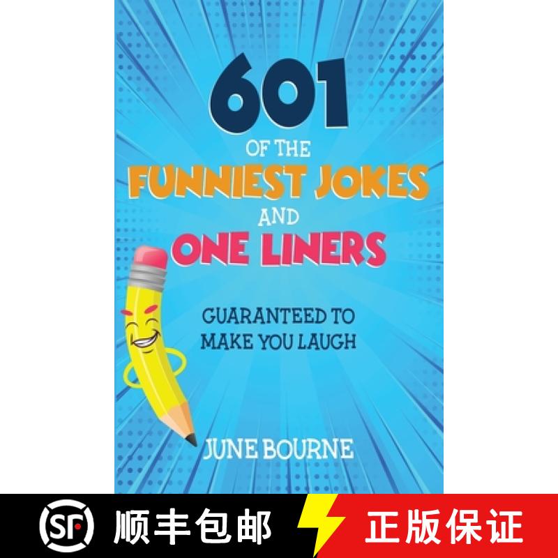 【3-4周达】601 of the funniest jokes and one liners: Guaranteed to make you laugh [9781915217134]