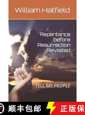 【3-4周达】Repentance before Resurrection Revisited: Tell My People [9781990362194]
