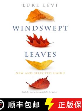 【3-4周达】Windswept Leaves: New and Selected Haiku [9781956716108]
