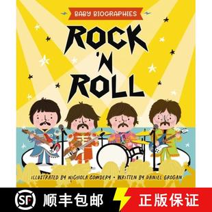 Rock Bands Tim... Biographies Introduction the Greatest 9781951511517 Roll and Baby All 预订