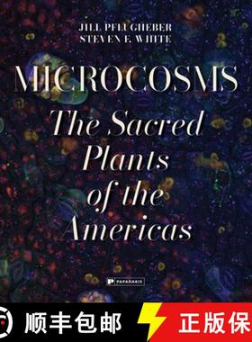【3-4周达】Microcosms: A Homage to Sacred Plants of the Americas [9781906506797]