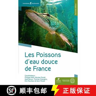 【3-4周达】Les Poissons d'Eau Douce de France [Freshwater Fish of France] (Edition: 2) (Edition: 2) (... [9782366622478]