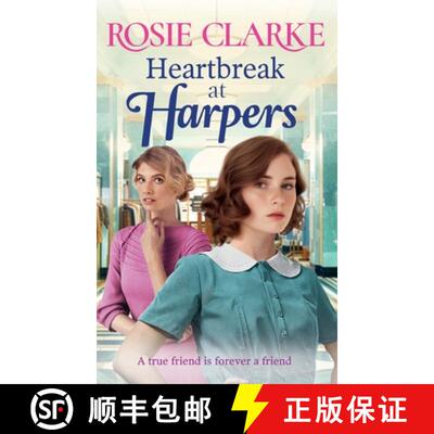 【3-4周达】Heartbreak at Harpers: A BRAND NEW instalment in the emotional, uplifting Harpers series f... [9781785131189]