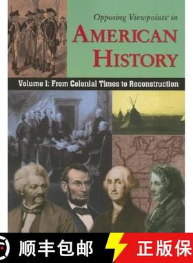 预订 Opposing Viewpoints in American History, Volume 1: From Colonial Times to Reconstruction [9780737731859]