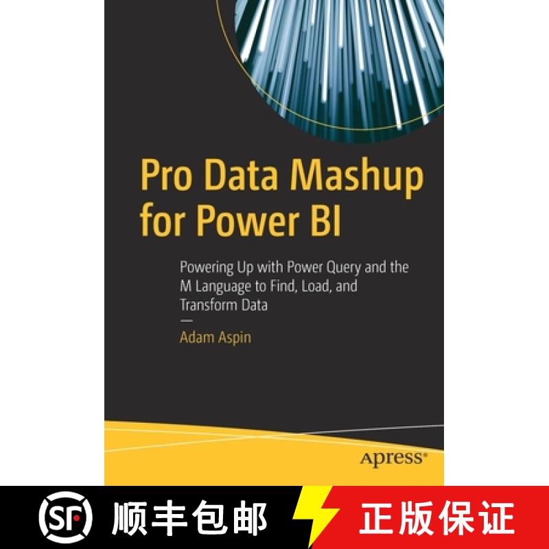 【3-4周达】Pro Data Mashup for Power BI : Powering Up with Power Query and the M Language to Find, Lo... [9781484285770]