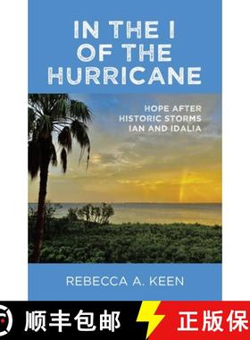 【3-4周达】In the I of the Hurricane: Hope after Historic Storms Ian and Idalia [9781665761512]