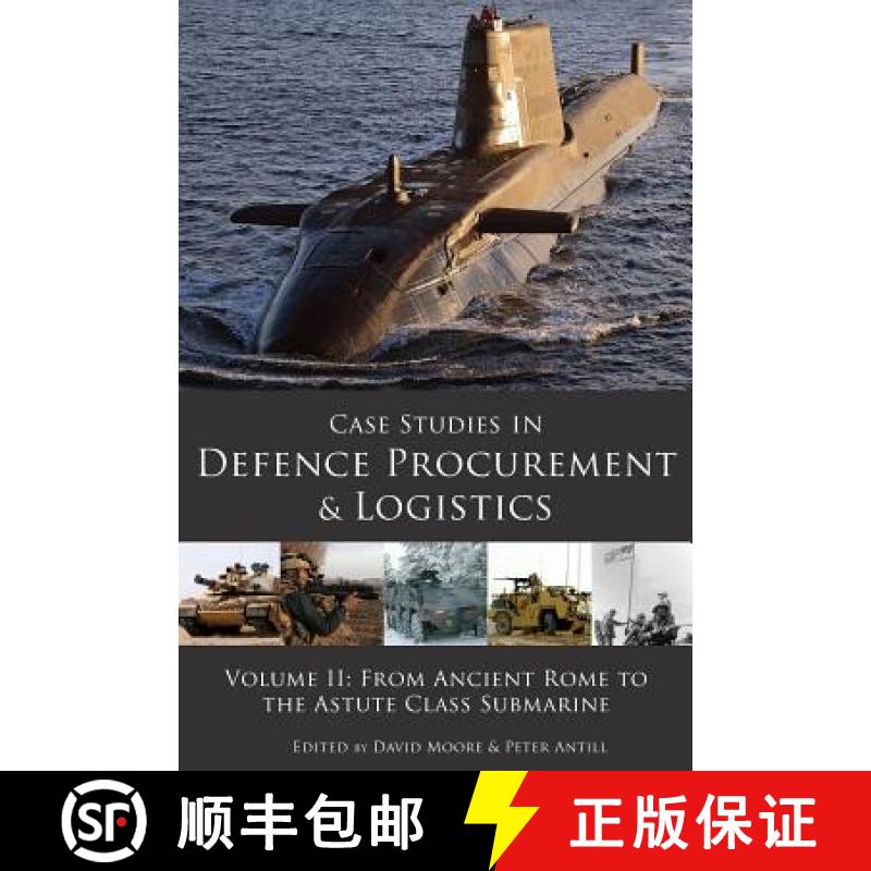 【3-4周达】Case Studies in Defence Procurement: From Ancient Rome to the Astute Class Submarine [9781903499795]