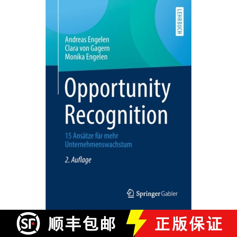 【3-4周达】Opportunity Recognition : 15 Ansätze für mehr Unternehmenswachstum [9783658349547]