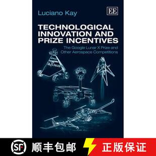 Innovation Incentives Technological Other 9781781006474 and 4周达 Google The Prize Aerospac... Lunar