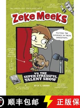 预订 Zeke Meeks Vs the Super Stressful Talent Show [9781404881068]
