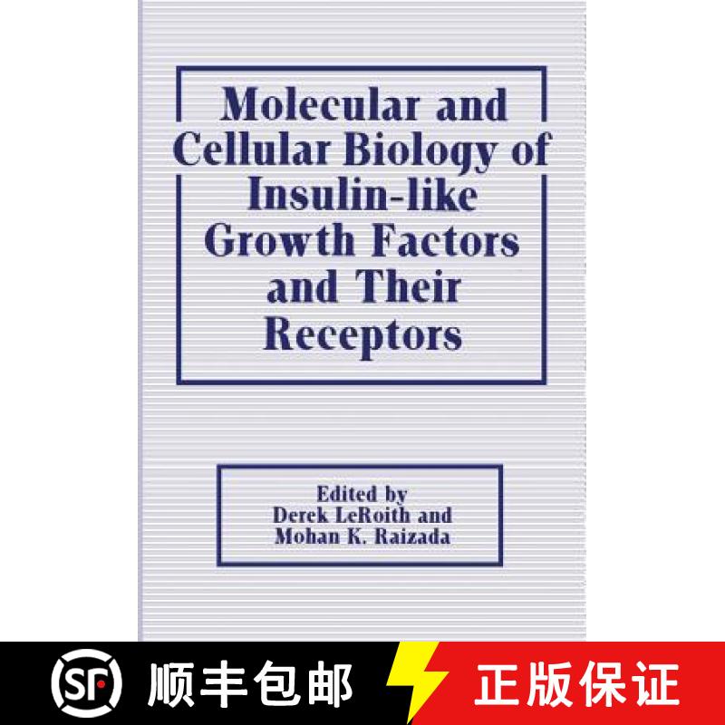 【3-4周达】Molecular and Cellular Biology of Insulin-Like Growth Factors and Their Receptors [9781468456875]