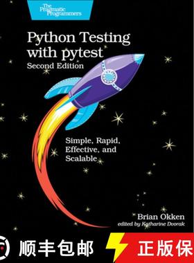 【3-4周达】Python Testing with pytest : Simple, Rapid, Effective, and Scalable [9781680508604]