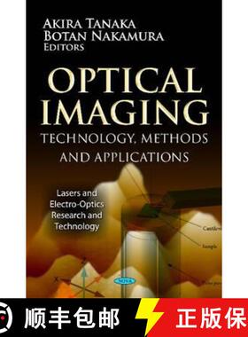 【3-4周达】Optical Imaging: Technology, Methods and Applications [9781620818008]