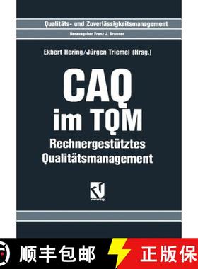 【3-4周达】CAQ im TQM : Rechnergestütztes Qualitätsmanagement [9783322963741]