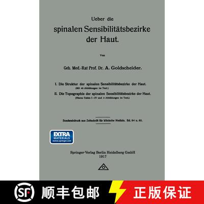 【3-4周达】Ueber die spinalen Sensibilitätsbezirke der Haut [9783662347485]
