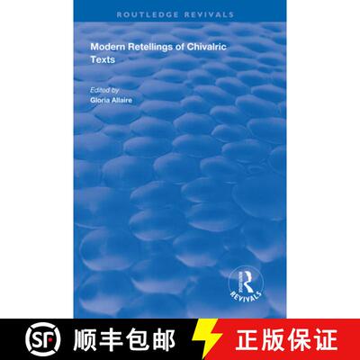 【3-4周达】精装 Modern Retellings of Chivalric Texts [9781138327122]