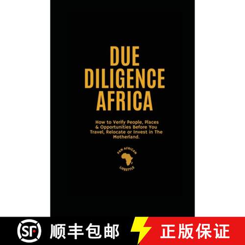 【3-4周达】Due Diligence Africa: How to Verify People, Places & Opportunities Before You Travel, Relo... [9781998780600]