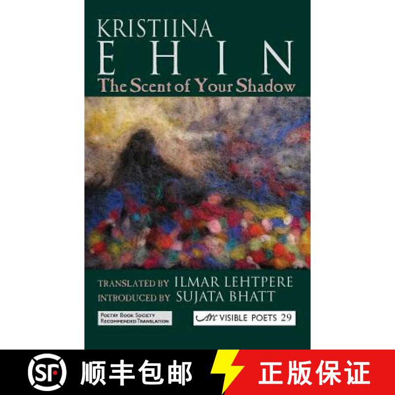 【3-4周达】The Scent of Your Shadow =: Sinu Varju Lohn [9781906570538]