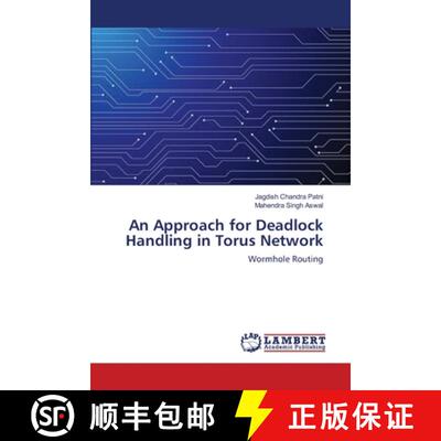 预订 An Approach for Deadlock Handling in Torus Network [9783659643460]