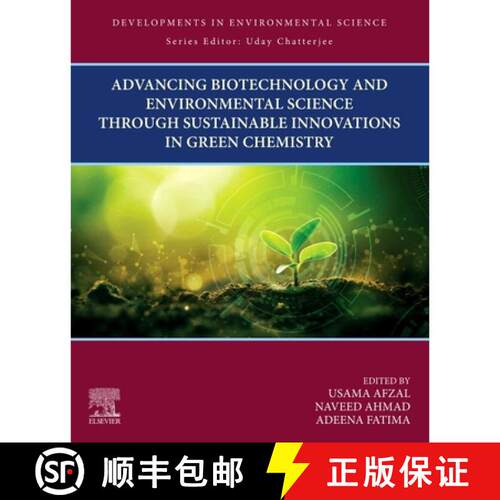 【3-4周达】Advancing Biotechnology and Environmental Science Through Sustainable Innovations in Green... [9780443416880]