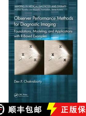 【3-4周达】精装 Observer Performance Methods for Diagnostic Imaging: Foundations, Modeling, and Appli... [9781482214840]