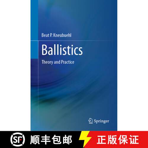 【3-4周达】精装 Ballistics: Theory and Practice [9783662692363]