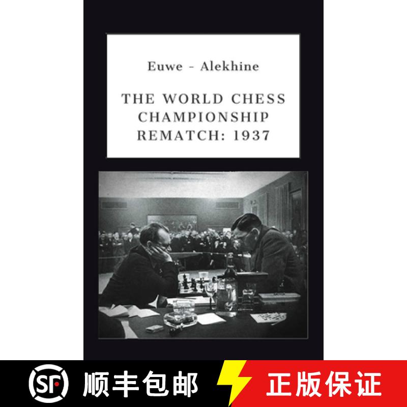 预订 Euwe - Alekhine: The World Chess Championship Rematch (1937) [9781698437347]